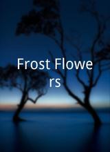 Frost Flowers