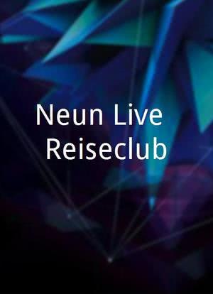Neun Live: Reiseclub海报封面图