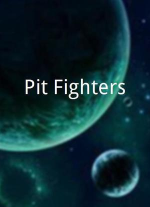 Pit Fighters海报封面图