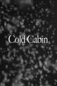 Joel Wetterstein Cold Cabin