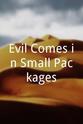 约翰·拉菲亚 Evil Comes in Small Packages