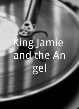 King Jamie and the Angel海报封面图