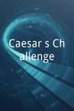 Gary Sessa Caesar's Challenge