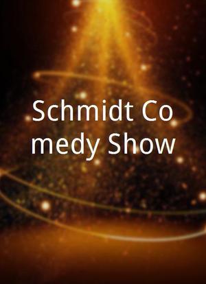 Schmidt Comedy-Show海报封面图