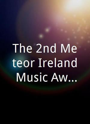 The 2nd Meteor Ireland Music Awards海报封面图