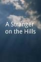 Charles Mander A Stranger on the Hills