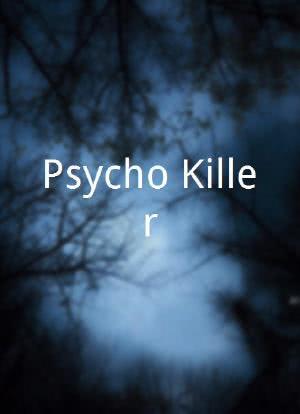 Psycho Killer海报封面图