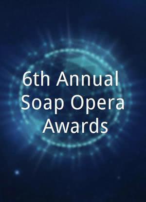 6th Annual Soap Opera Awards海报封面图