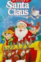 John Thomas The Story of Santa Claus