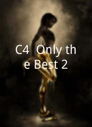 C4: Only the Best 2海报封面图