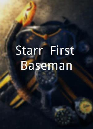 Starr, First Baseman海报封面图