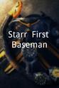 戴维·瑟斯比 Starr, First Baseman