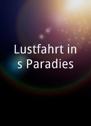 Lustfahrt ins Paradies海报封面图