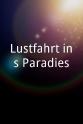 Karl-Ulrich Meves Lustfahrt ins Paradies