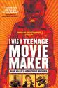 Bob Genovaldi I Was a Teenage Movie Maker: Don Glut's Amateur Movies