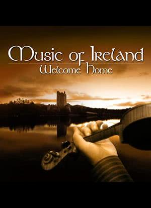 Music of Ireland: Welcome Home海报封面图
