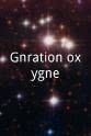 凯荷·安德烈 Génération oxygène