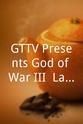 Christina Christensen GTTV Presents God of War III: Last Titan Standing