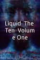 Olivia Adams Liquid: The Ten, Volume One