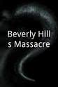 Fiona Goodwin Beverly Hills Massacre