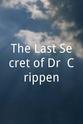 Rosalind Jones The Last Secret of Dr. Crippen