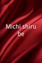 Kôichi Miwa Michi shirube