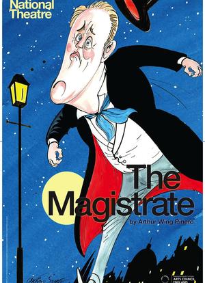 National Theatre Live: The Magistrate (2012)海报封面图