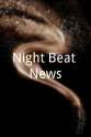 Cadfan Roberts Night Beat News