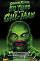 Ginger Stanley Creature Feature: 50 Years of the Gill-Man
