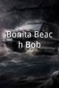Ned Menoyo Bonita Beach Bob