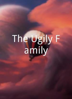 The Ugily Family海报封面图