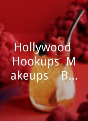 Hollywood Hookups, Makeups, & Breakups海报封面图
