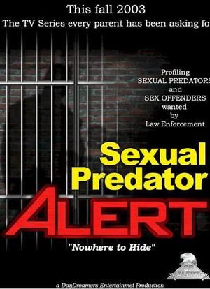 Sexual Predator Alert海报封面图