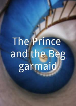 The Prince and the Beggarmaid海报封面图