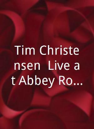 Tim Christensen: Live at Abbey Road Studios海报封面图
