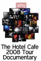 Jim Bianco Sing: The Hotel Cafe Tour Documentary