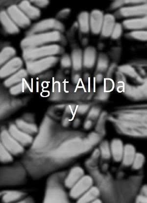 Night All Day海报封面图