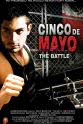 Gilberto Ortiz The Battle: Cinco de Mayo