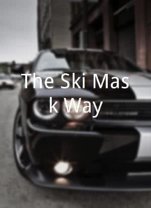The Ski Mask Way海报封面图