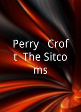 Perry & Croft: The Sitcoms