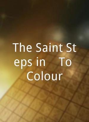 The Saint Steps in... To Colour海报封面图