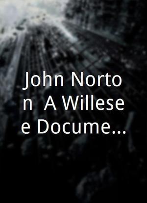 John Norton: A Willesee Documentary海报封面图