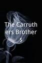 Rex Garner The Carruthers Brothers