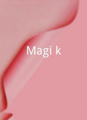 Magi-k海报封面图