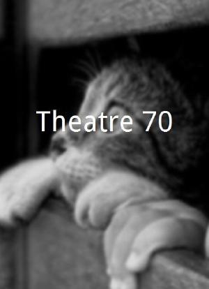 Theatre 70海报封面图