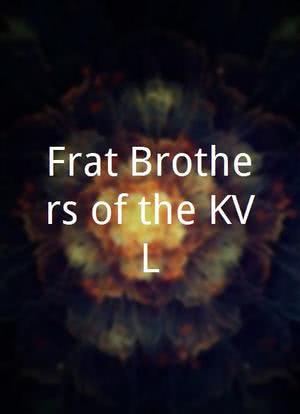 Frat Brothers of the KVL海报封面图