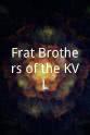 Billy Ehrlacher Frat Brothers of the KVL