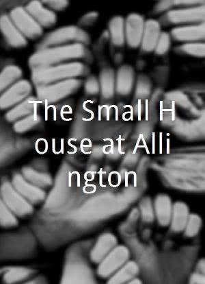 The Small House at Allington海报封面图