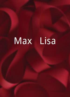 Max & Lisa海报封面图