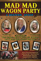 Gregory Sweet Mad Mad Wagon Party